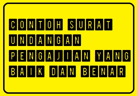 Contoh Surat Undangan Pengajian Yang Baik Dan Benar