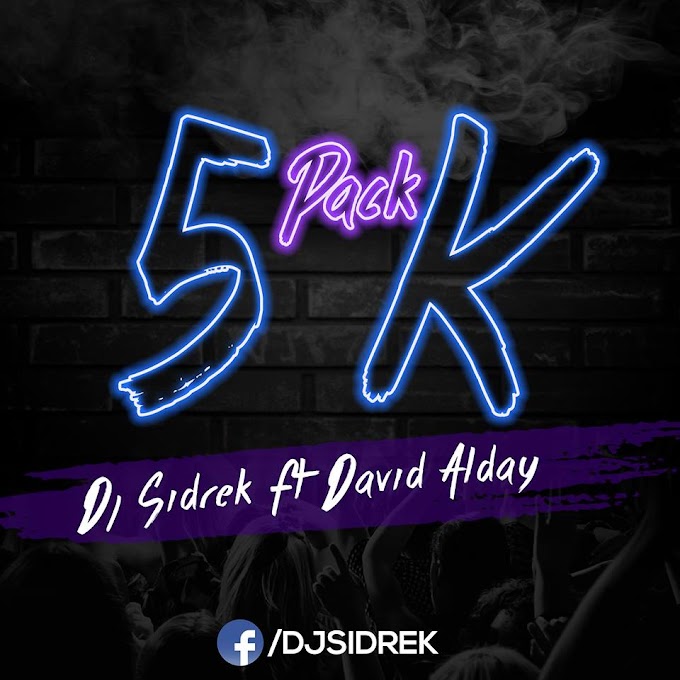 PACK 5K DJ SIDREK FT. DAVID ALDAY