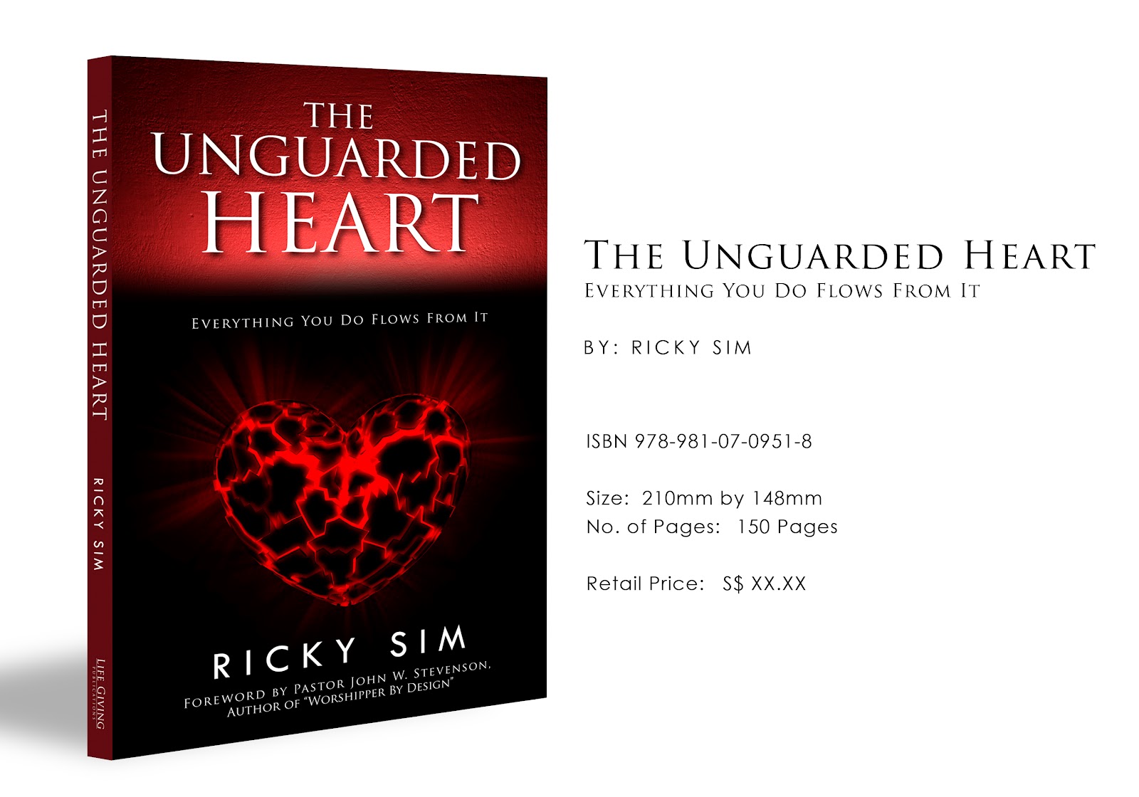 Guarding Your Heart THE UNGUARDED HEART