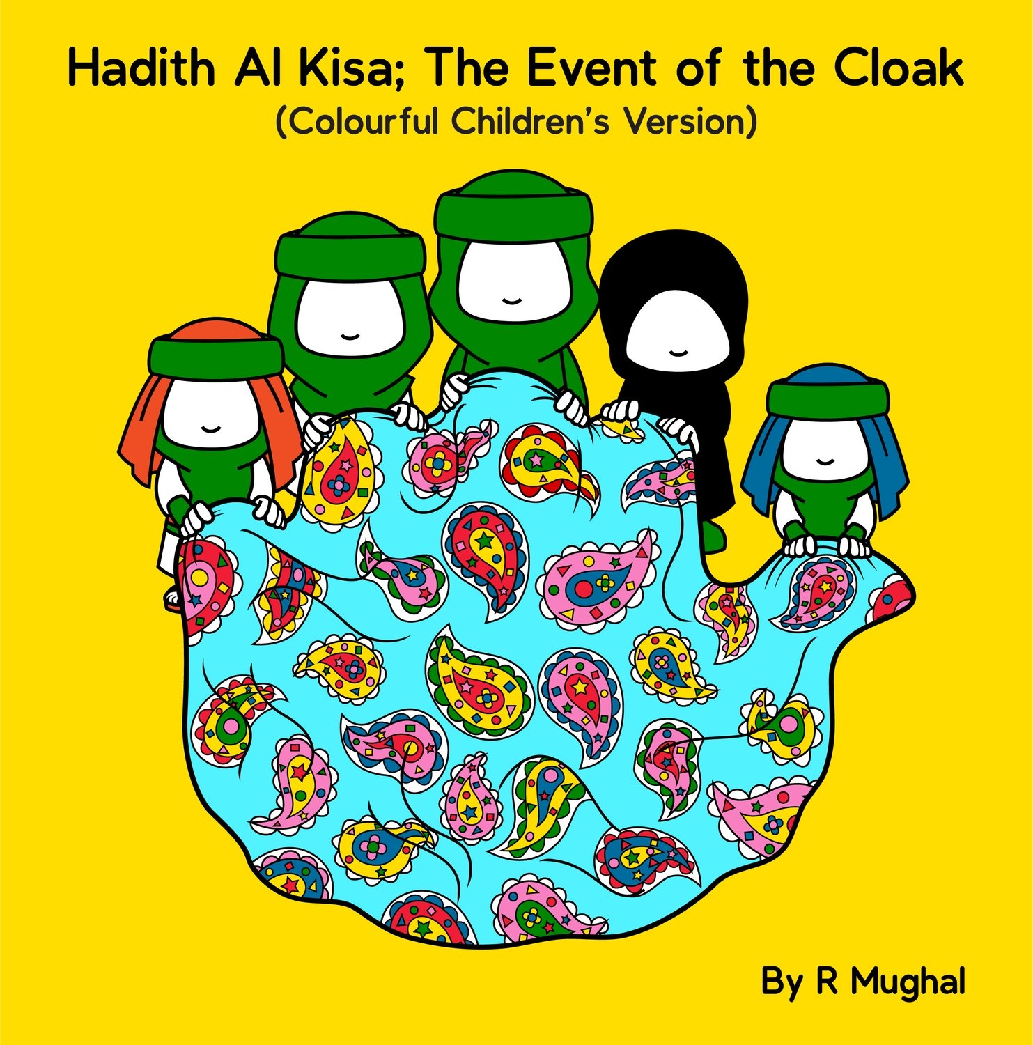 Hadith Kisa The Story of the Blanket Islam From the Start