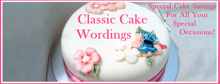 Classic Cake Wordings and Messages