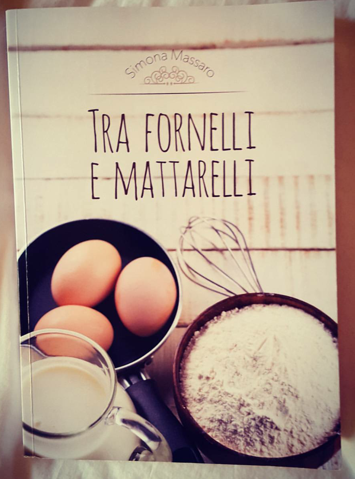 Il Mio Libro di Cucina e Pasticceria "Tra Fornelli e Mattarelli"