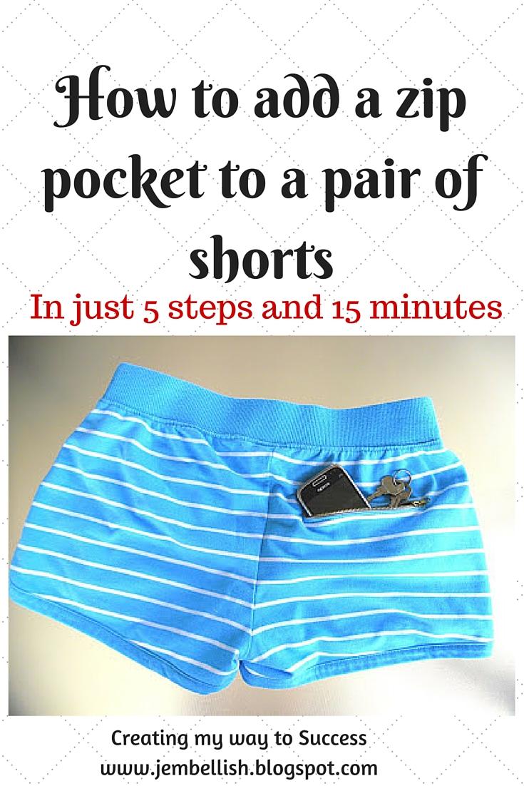 Creating my way to Success: How to add a zip pocket to shorts in 5 easy ...