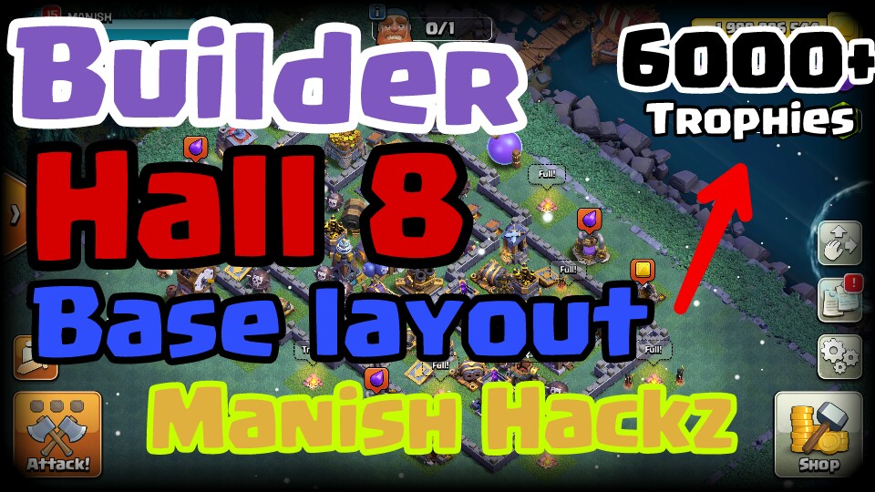 Best Bh 8 Base Layout Anti 2 Star And 3 Star Builder Hall 8 Base Layout 2019 Updated Manish Hackz