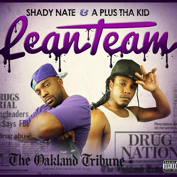 Album Stream: Shady Nate and A-Plus Tha Kid - Lean Team