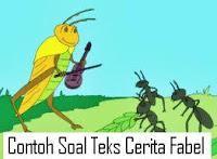 Contoh Soal Teks Cerita Fabel (Kelas VII) - PELAJARAN BAHASA INDONESIA