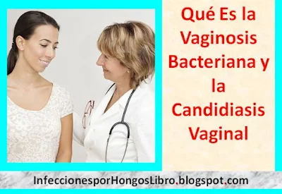 que-es-vaginosis-bacteriana-y-candidiasis-vaginal