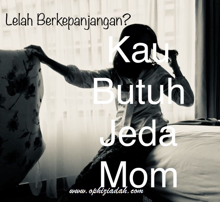 Merasa Begitu Lelah Kamu Tak Sendiri Mom Mom Of Trio S World