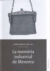 La memòria industrial de Menorca