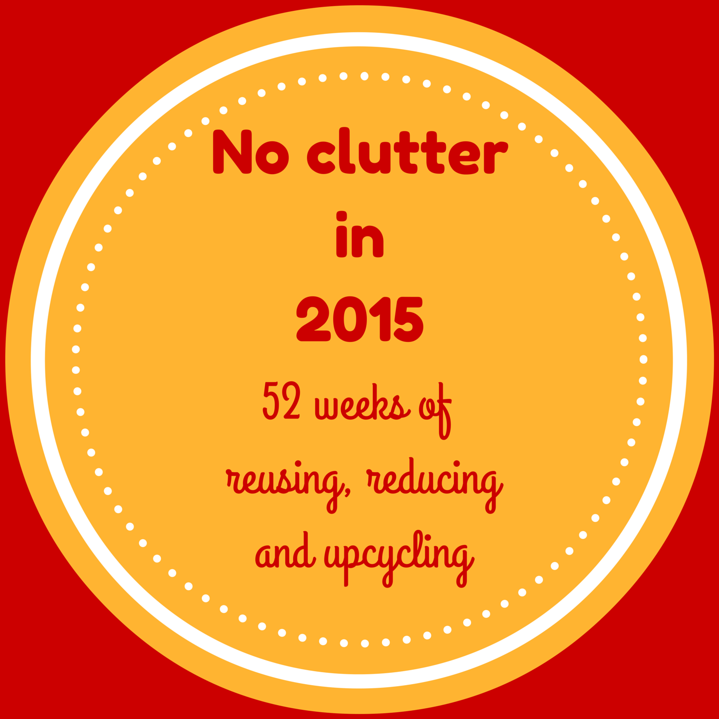 declutter, upcycle