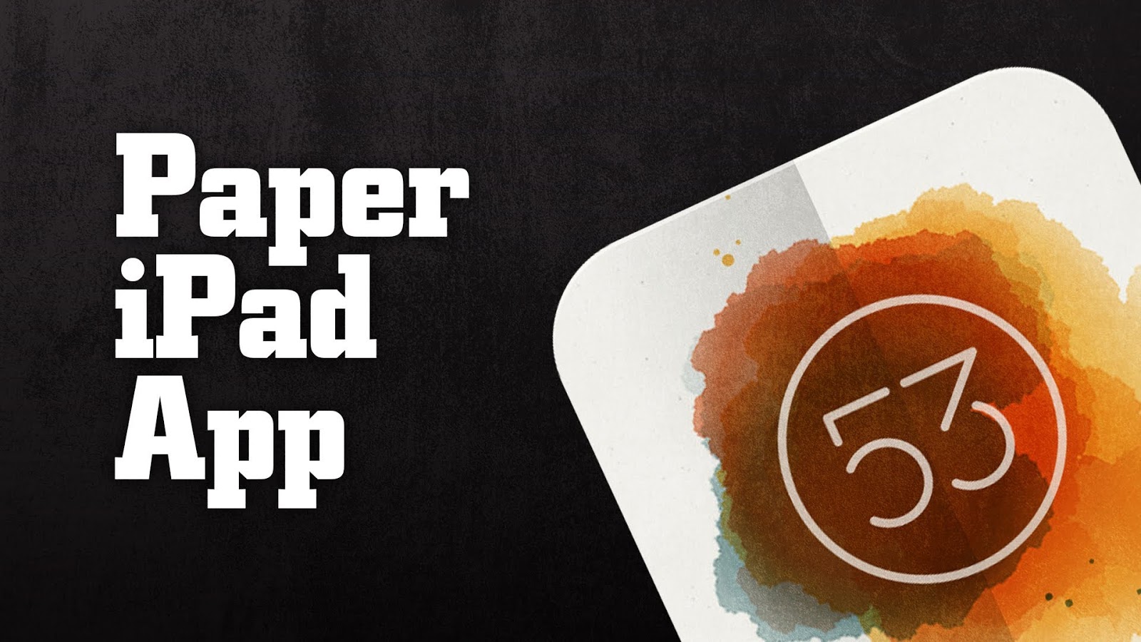 FiftyThree Introduced Paper An Amazing New iPad App THE OFFICIAL