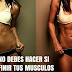 COSAS QUE NO DEBES HACER SI QUIERES DEFINIR TUS MUSCULOS