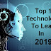 Top 10 Technologies To Learn In 2019