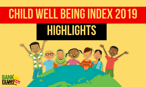 Child Well Being Index 2019: Highlights