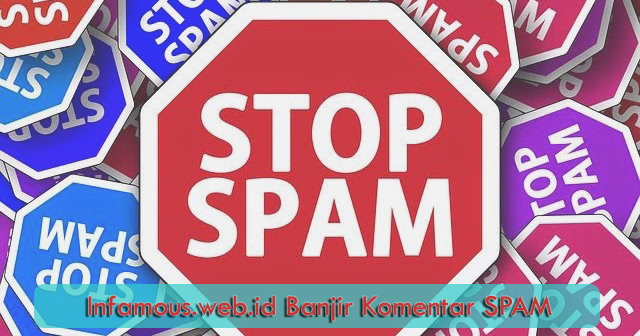 Infamous Web Id Banjir Komentar SPAM