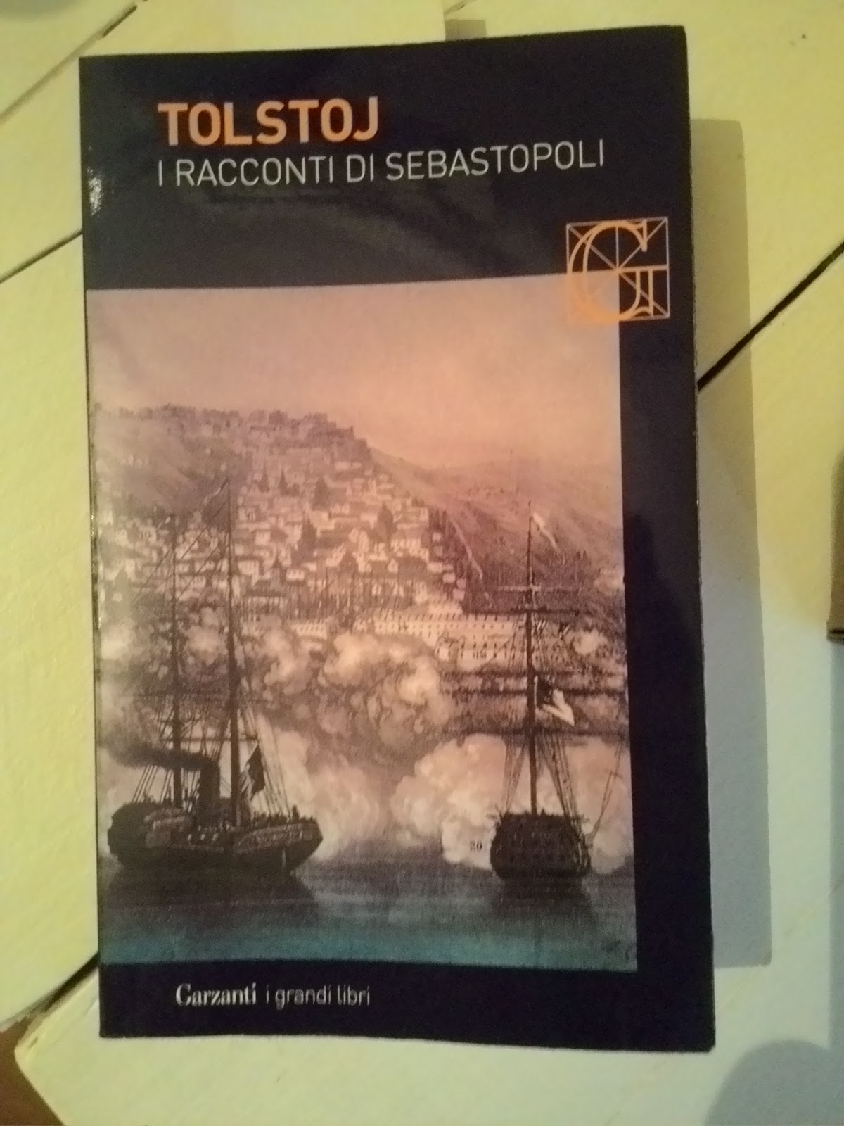 I RACCONTI DI SEBASTOPOLI di Lev Tolstoj dall'eroismo di Putin a