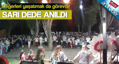 Selçik Köyü'nde Sarı Dede'yi Anma ve Kültür Festivali / Ajanslar