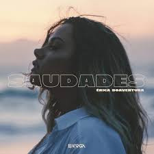 Érica Boaventura - Saudades [Download] Mp3 (Sonangol-Muzik) Baixar Música 2020