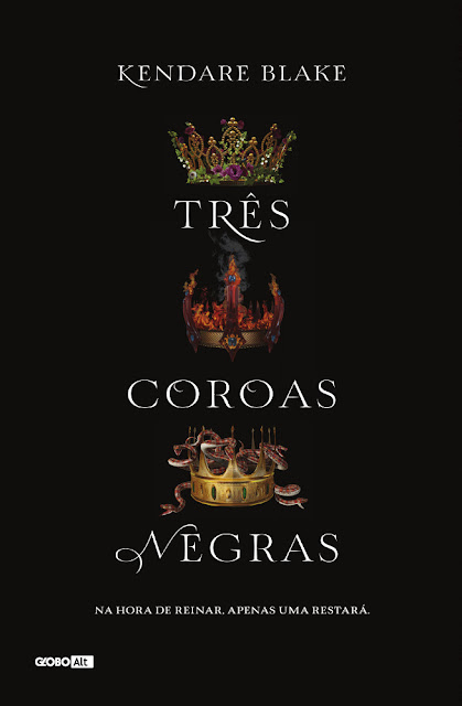 Três coroas negras Volume 1 - Kendare Blake