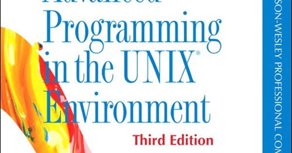 Advanced Programming in the UNIX® Environment (3rd Edition) - W