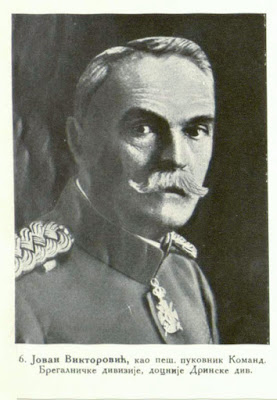 Jovan Viktorović as Colonel of the Infantry. Commandant of the Bregalnička Division, later Drinska Division