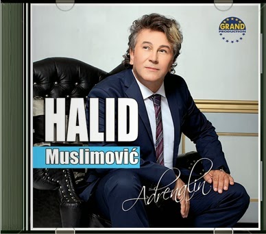 Halid Muslimovic 2013 - Adrenalin Halid+Muslimovic+-+Adrenalin+%25282013%2529