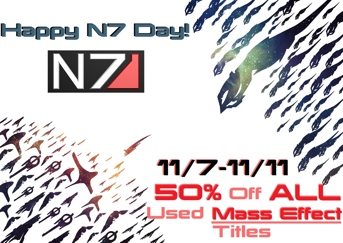 Gaming Grounds HAPPY N7 DAY! (And a deal of the week!)