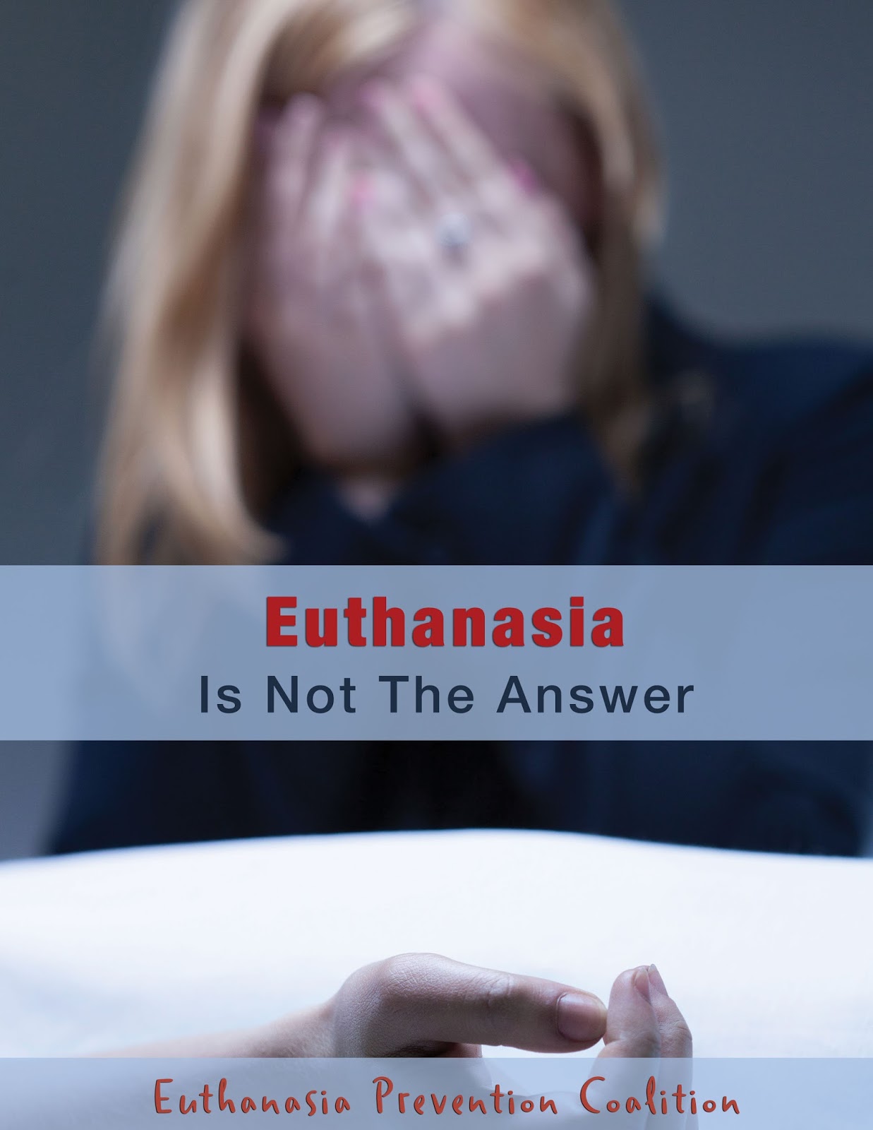 Euthanasia Prevention Coalition Euthanasia Prevention Coalition