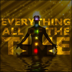 Everything All Of The Time: The Meaning of Life:  Chapter 5: God Lives Inside of You