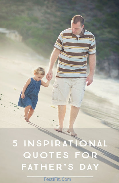 Untitled - 5 Inspirational Quotes for Father's Day