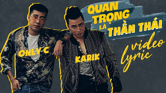 cảm âm sáo trúc bài quan trọng là thần thái - Karik ft OnlyC