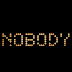 Nobody