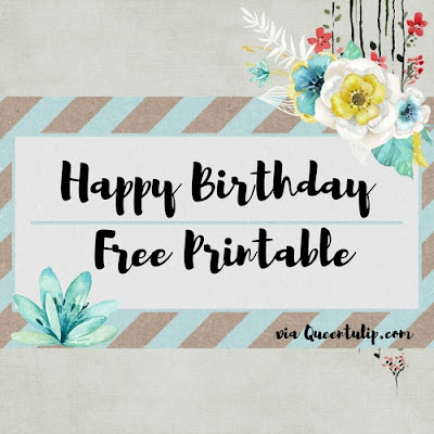 Happy Birthday Free Printable | Queentulip