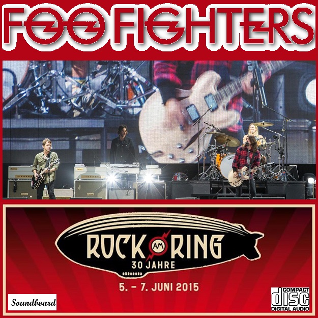 World Of BOOTLEGS BOOTLEG Foo Fighters Rock am Ring, 6 June 2015