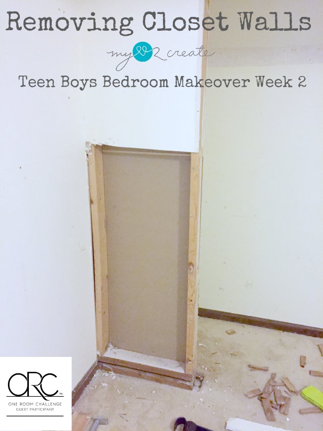 How to Remove Closet Walls, Teen Boys Room Makeover Week 2 My Love 2 Create