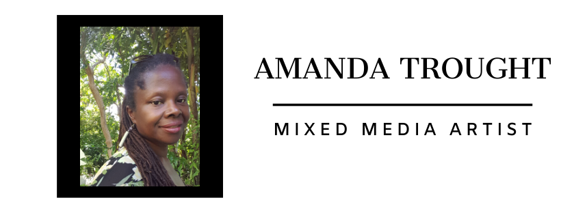 Amanda Trought - Mixed Media Art