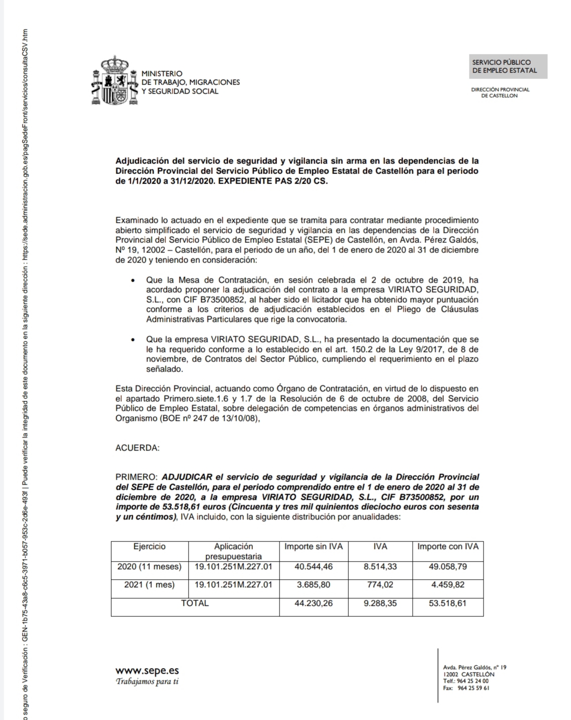 Adjudicado el Servicio de Vigilancia en las dependencias de la Dirección Provincial del Servicio Público de Empleo Estatal de Castellón