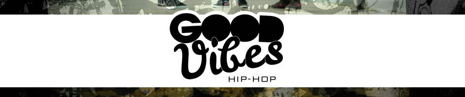 Good Vibes: A Hip Hop Blog