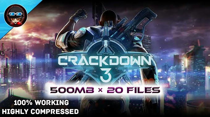 [9.3GB] Crackdown 3 Game for PC - Highly Compressed - 100% Working | GamerBoy MJA |