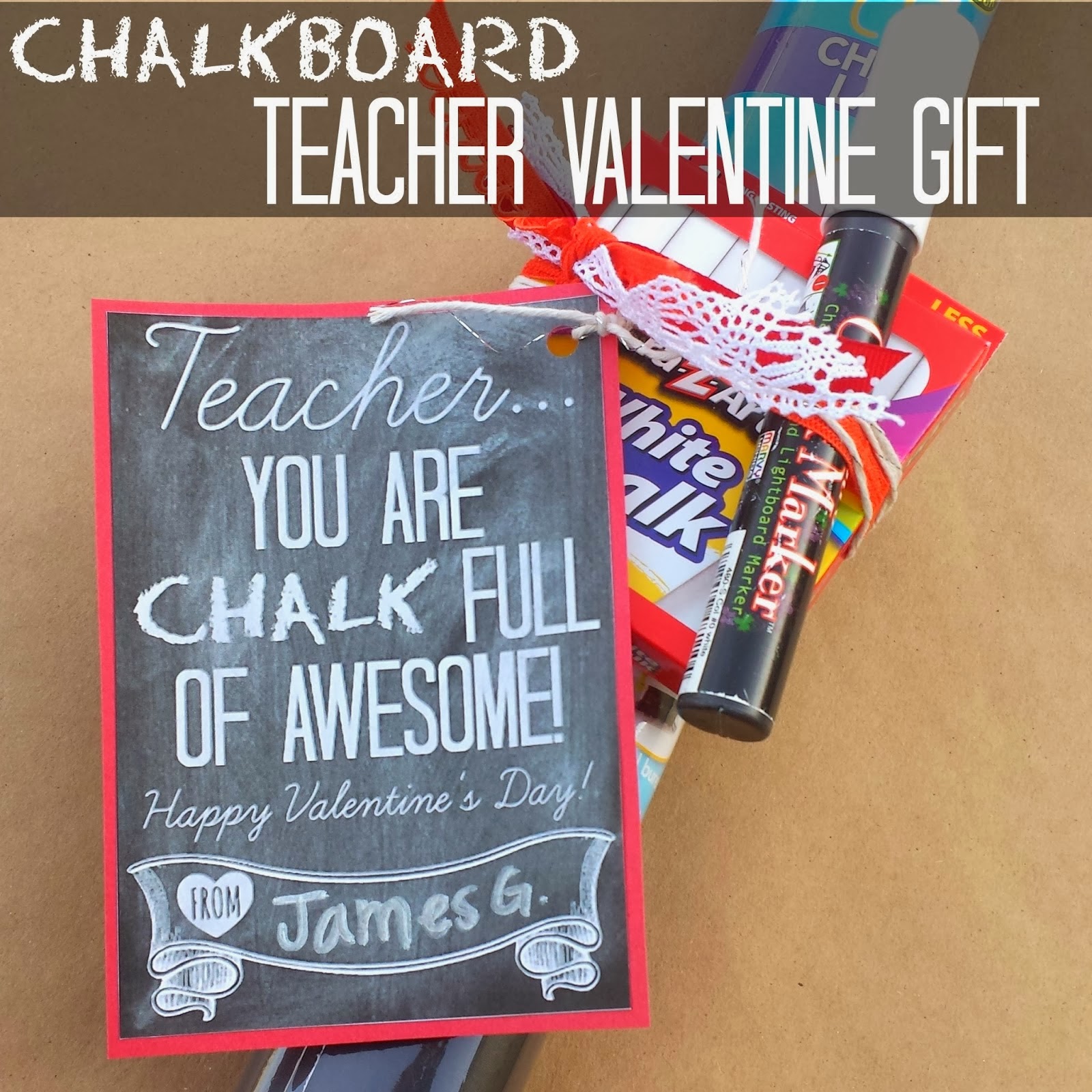 Teacher Valentine Gift Chalkboard Printable