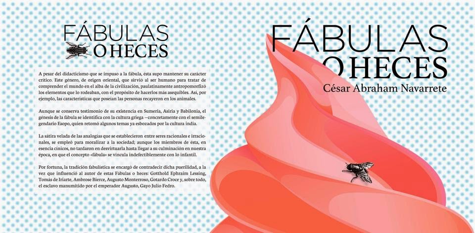 Fábulas-o-heces. Edición de autor. México, 2014.