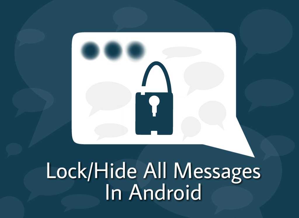 lock sms in android hide sms in android