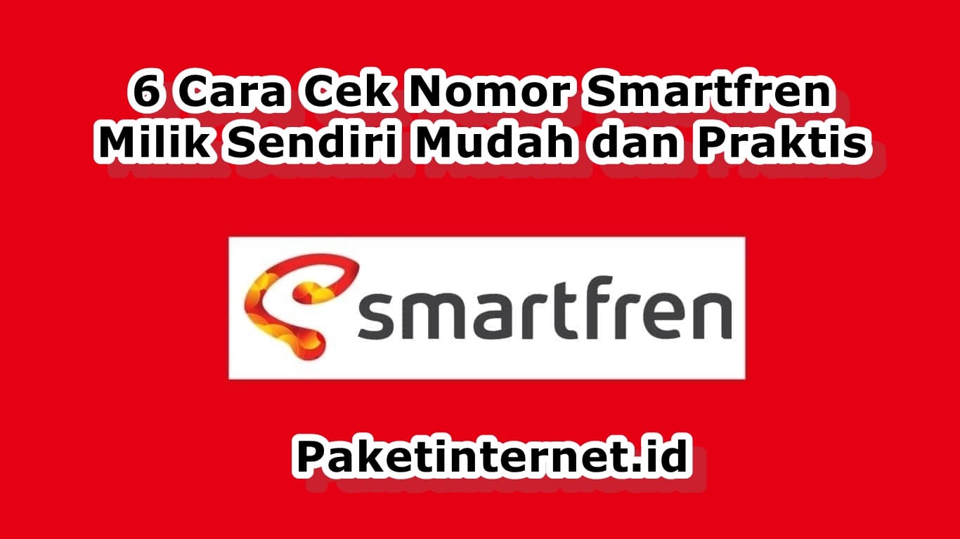 6 Cara Cek Nomor Smartfren Sendiri 4g Gsm Hanya 10 Detik