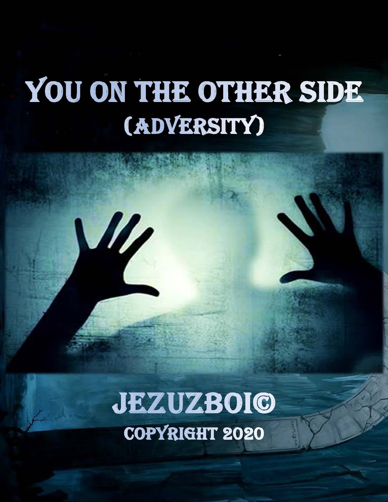 You On The Other Side (Adversity)