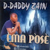 F! MUSIC: D Daddy Zain (DZ) - Ema Pose | @FoshoENT_Radio