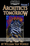 Architects of Tomorrow, Volume 1