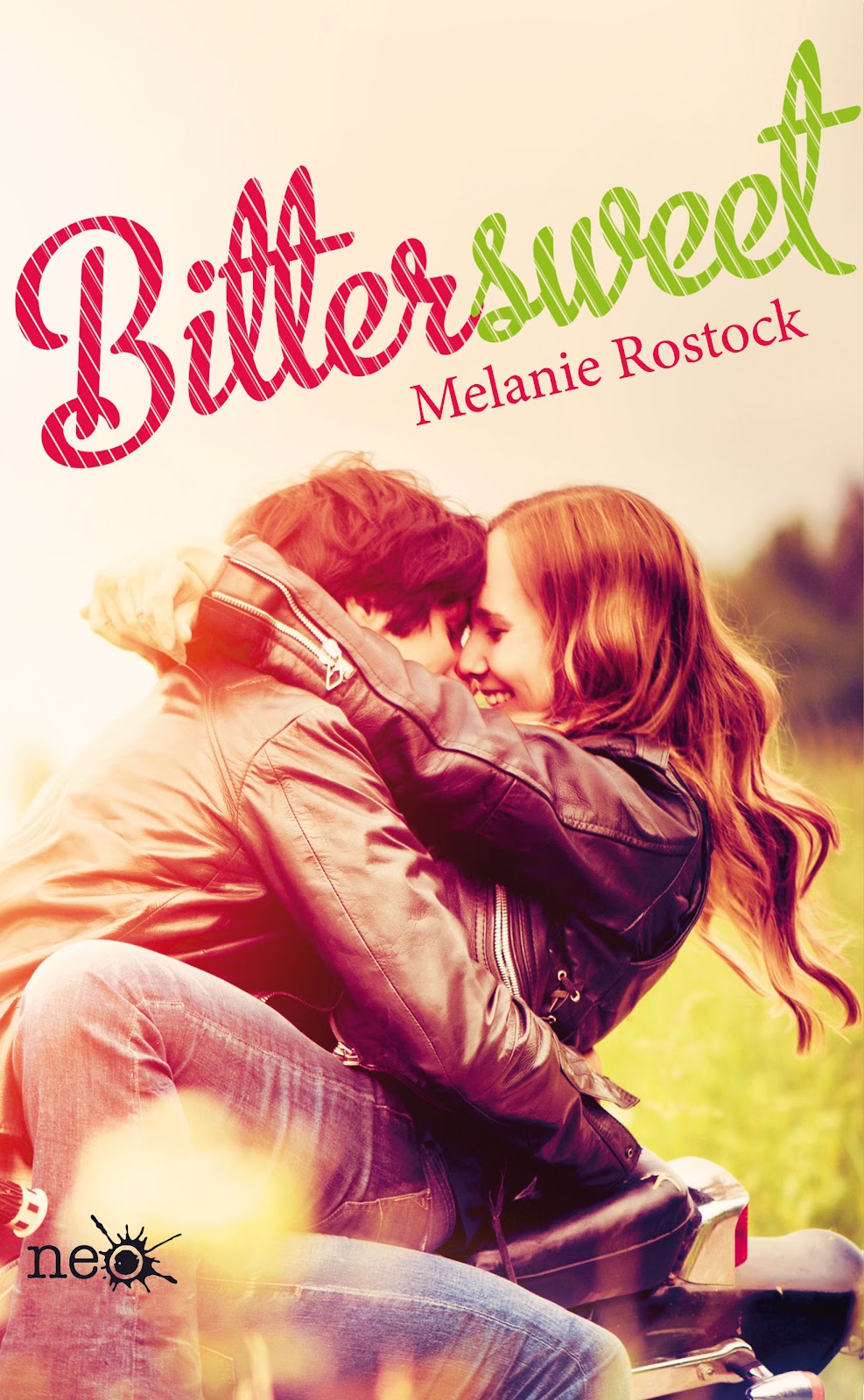 P R O M E S A S D E A M O R Reseña Bittersweet, Melanie Rostock