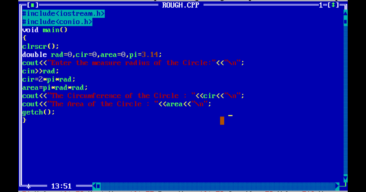 C++ Program: How to write a C++ program (Turbo C++) to input the Radius ...
