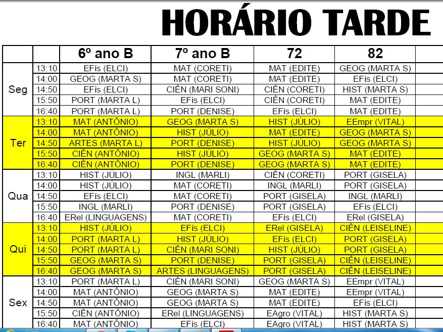 Escola Érico Veríssimo Horários MANHÃ, TARDE e NOITE Escola Érico Veríssimo Horários MANHÃ, TARDE e NOITE