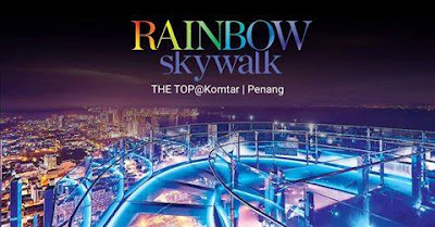 Rainbow Skywalk The Top Penang Komtar
